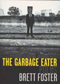 The Garbage Eater : Poems