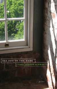 See You in the Dark : Poems (Curbstone Poetry)