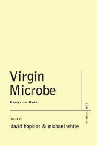 Virgin Microbe : Essays on Dada (Avant-garde & Modernism Studies)