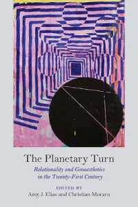The Planetary Turn : Relationality and Geoaesthetics in the Twenty-First Century