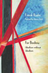 For Badiou : Idealism without Idealism (Diaeresis)