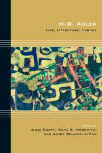 H.G. Adler : Life, Literature, Legacy (Cultural Expressions of World War II)