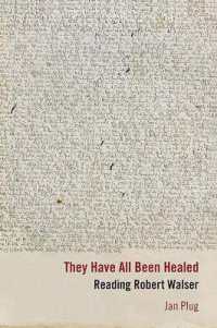 They Have All Been Healed : Reading Robert Walser