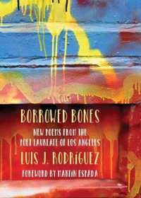 Borrowed Bones : New Poems from the Poet Laureate of Los Angeles