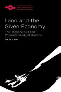 Land and the Given Economy : The Hermeneutics and Phenomenology of Dwelling (Studies in Phenomenology and Existential Philosophy)