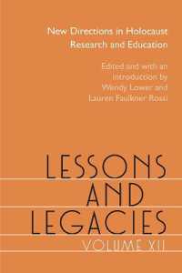Lessons and Legacies XII : New Directions in Holocaust Research and Education (Lessons & Legacies)