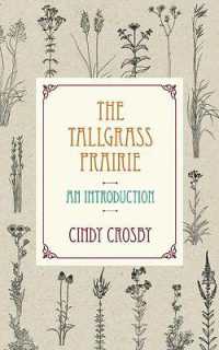 The Tallgrass Prairie : An Introduction