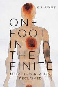 One Foot in the Finite : Melville's Realism Reclaimed