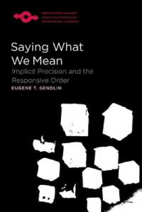 Saying What We Mean : Implicit Precision and the Responsive Order (Studies in Phenomenology and Existential Philosophy)