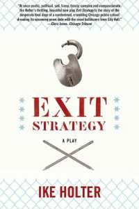Exit Strategy : A Play