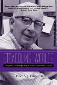 Straddling Worlds : The Jewish-American Journey of Professor Richard W. Leopold