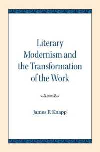 Literary Modernism and the Transformation of the Work