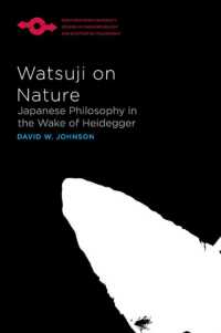 和辻哲郎の自然論：ハイデガー受容初期の日本哲学<br>Watsuji on Nature : Japanese Philosophy in the Wake of Heidegger (Studies in Phenomenology and Existential Philosophy)