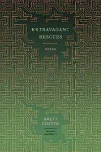 Extravagant Rescues : Poems