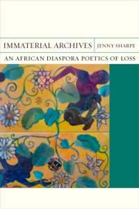 Immaterial Archives : An African Diaspora Poetics of Loss (Flashpoints)