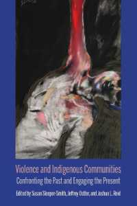 Violence and Indigenous Communities : Confronting the Past and Engaging the Present (Critical Insurgencies)