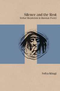Silence and the Rest : Verbal Skepticism in Russian Poetry (Studies in Russian Literature and Theory)
