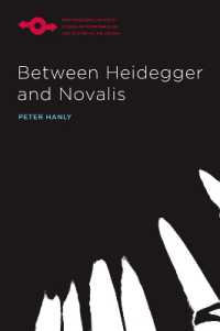 ハイデガーとノヴァーリスの間<br>Between Heidegger and Novalis (Studies in Phenomenology and Existential Philosophy)