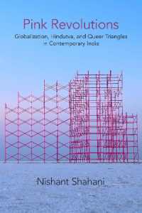 Pink Revolutions : Globalization, Hindutva, and Queer Triangles in Contemporary India (Critical Insurgencies)