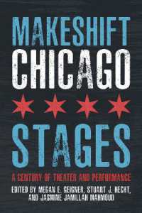 Makeshift Chicago Stages : A Century of Theater and Performance