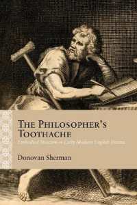 The Philosopher's Toothache : Embodied Stoicism in Early Modern English Drama (Rethinking the Early Modern)