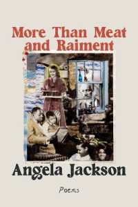 More than Meat and Raiment : Poems