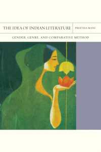 The Idea of Indian Literature Volume 41 : Gender, Genre, and Comparative Method (Flashpoints)
