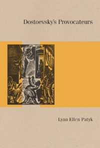 Dostoevsky's Provocateurs (Studies in Russian Literature and Theory)