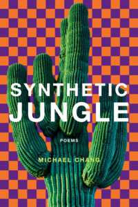 Synthetic Jungle : Poems