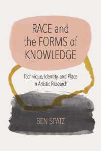 Race and the Forms of Knowledge : Technique, Identity, and Place in Artistic Research