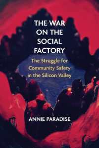 The War on the Social Factory : The Struggle for Community Safety in the Silicon Valley (Critical Insurgencies)