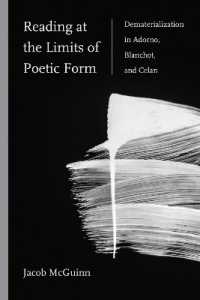 Reading at the Limits of Poetic Form : Dematerialization in Adorno, Blanchot, and Celan