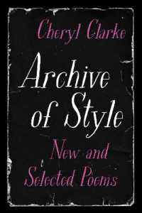 Archive of Style : New and Selected Poems