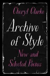 Archive of Style : New and Selected Poems