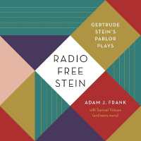 Radio Free Stein : Gertrude Stein's Parlor Plays