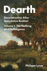 Dearth Volume 1 : Deconstruction after Speculative Realism. the Nothing and Nothingness