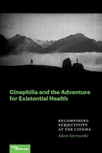 Cinephilia and the Adventure for Existential Health : Recomposing Subjectivity at the Cinema (Superimpositions)
