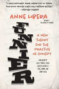 Funnier : A New Theory for the Practice of Comedy