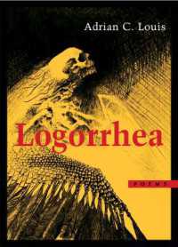 Logorrhea : Poems