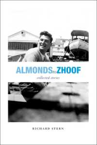 Almonds to Zhoof : Collected Stories