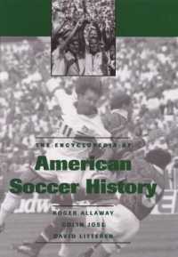 The Encyclopedia of American Soccer History (American Sports History Series)