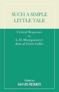 Such a Simple Little Tale : Critical Responses to L.M. Montgomery's Anne of Green Gables