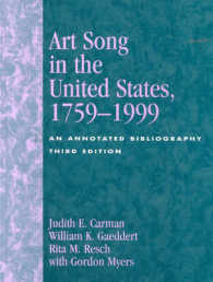 Art Song in the United States, 1759-1999 : An Annotated Bibliography （3RD）