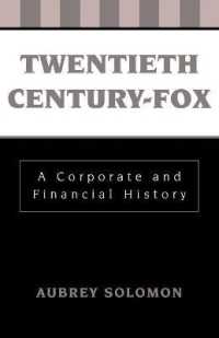 Twentieth Century-Fox : A Corporate and Financial History (The Scarecrow Filmmakers Series)