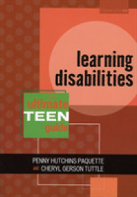 Learning Disabilities : The Ultimate Teen Guide (It Happened to Me) -- Hardback