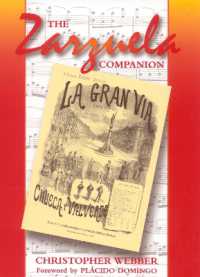 サルスエラ（スペインのオペラ）ハンドブック<br>The Zarzuela Companion