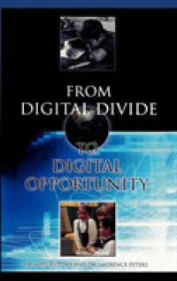 デジタル・デバイドからデジタル・チャンスへ<br>From Digital Divide to Digital Opportunity -- Hardback