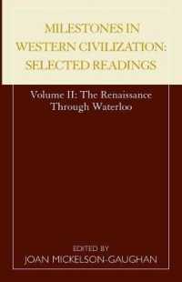 Milestones in Western Civilization : Selected Readings, the Renaissance through Waterloo
