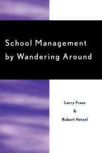 School Management by Wandering around