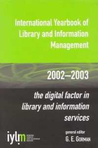 International Yearbook of Library and Information Management, 2002-2003 : The Digital Factor in Library and Information Services